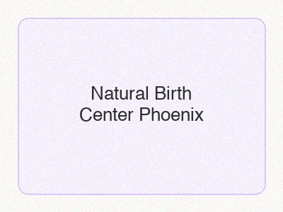 Natural Birth Center & Women's Wellness birth center