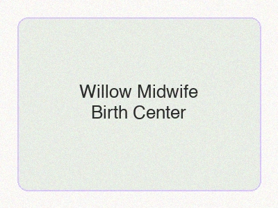 Willow Midwife Center for Birth & Wellness AZ birth center